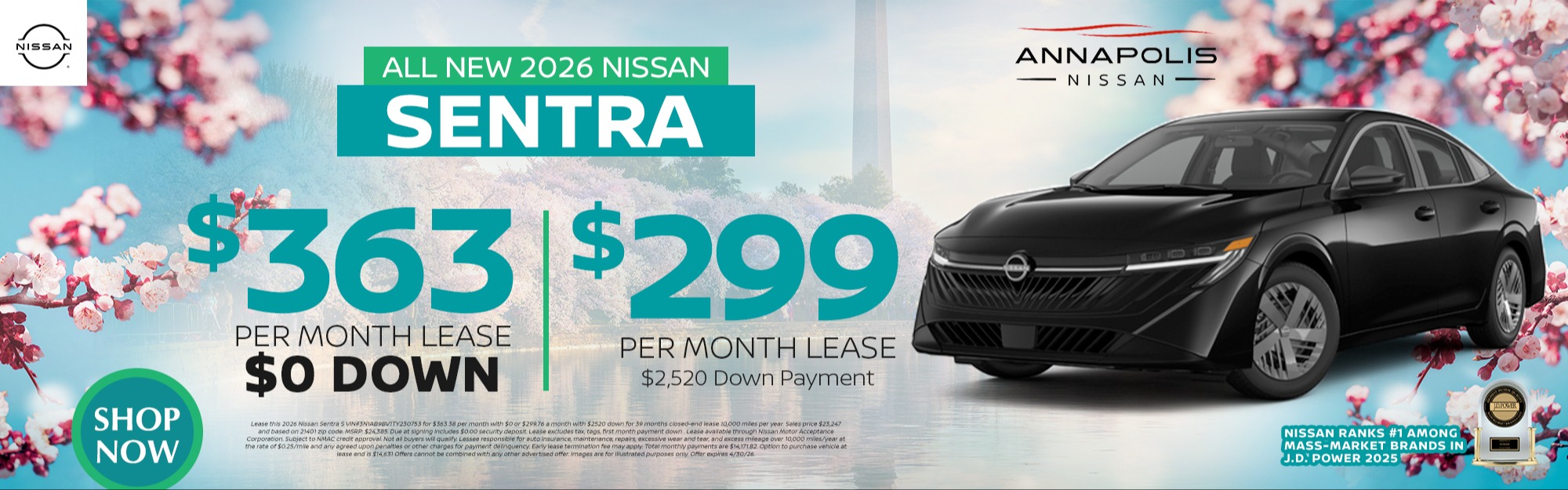 Lease the all new Sentra for $363 a month with no down payment or $299 a month with $2,520 down payment.