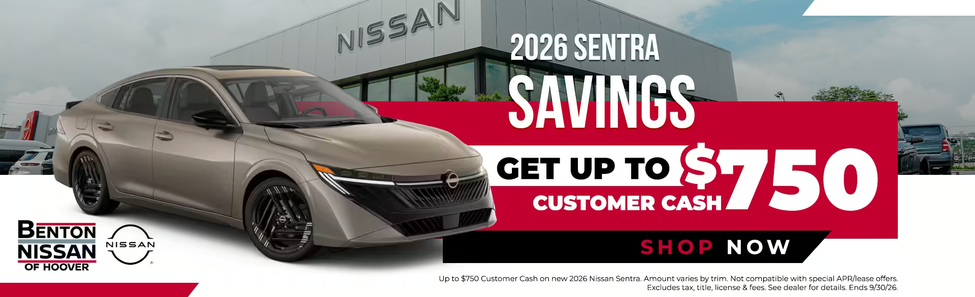 2026 Sentra Savings up to $750 Customer Cash