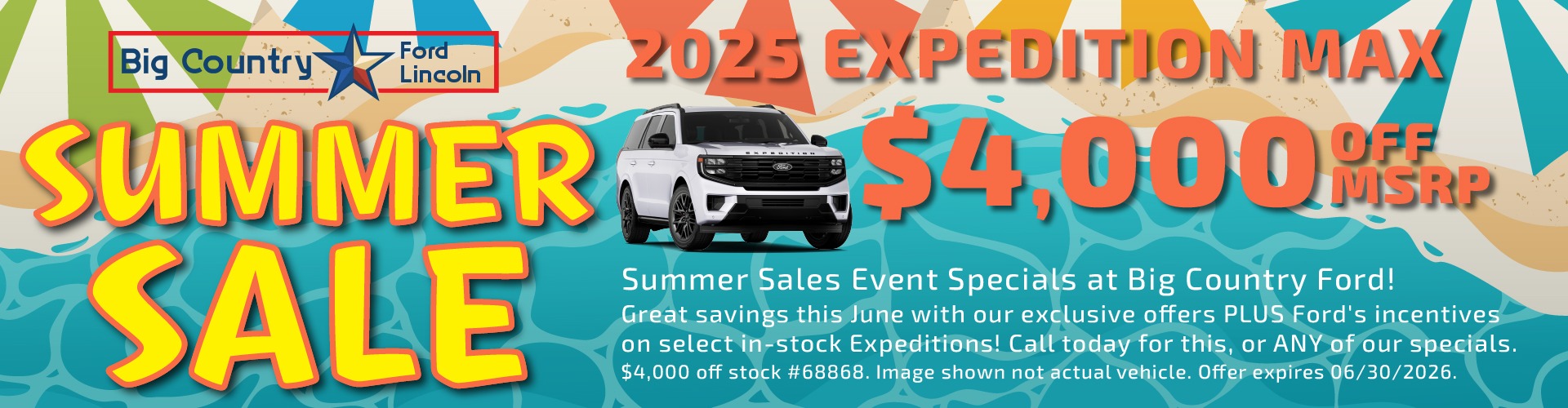 Big Country Ford Sales Special - HUGE Savings on In-Stock 2025 & 2026 Expedition Models!