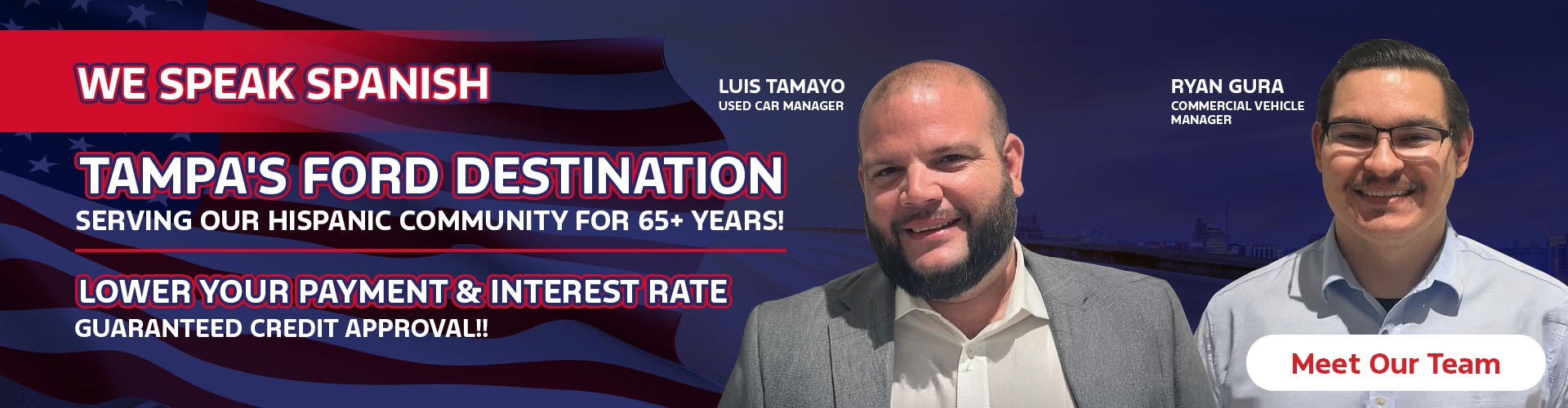 Tampa's Ford Destination - Serving our Hispanic Community for 65+ Years!