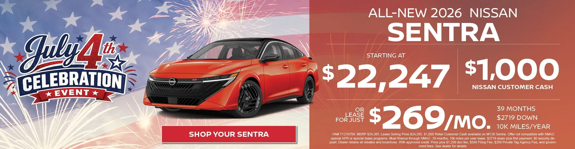Nissan of Cape Coral July 4th sale: all-new 2026 Nissan Sentra from $22,247 or $269/mo.