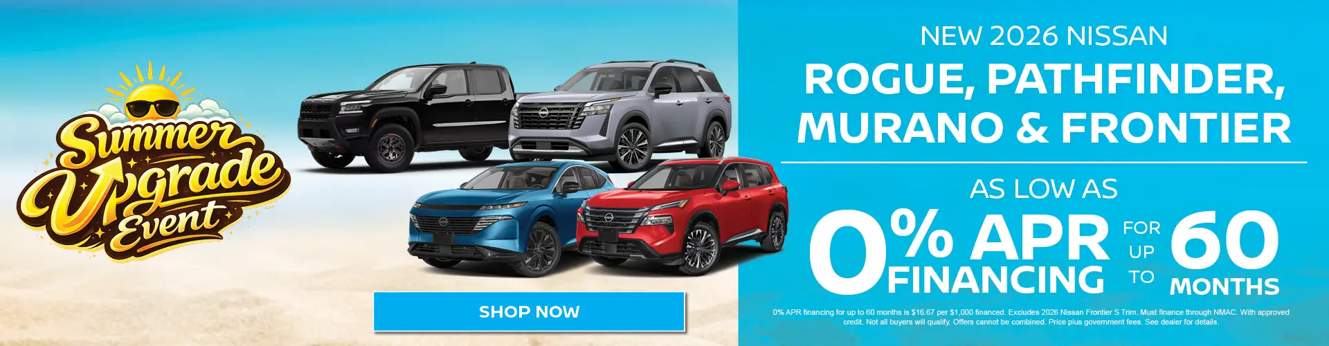 Special offer on    New Nissan Rogue, Pathfinder, Murano & Frontier