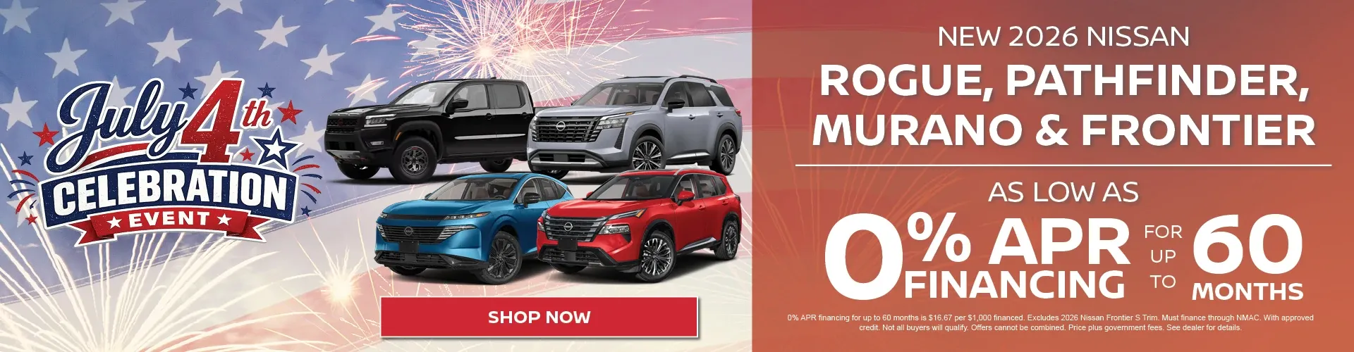 Nissan of Cape Coral July 4th sale: new 2026 Rogue, Pathfinder, Murano and Frontier at 0% APR for 60 months.