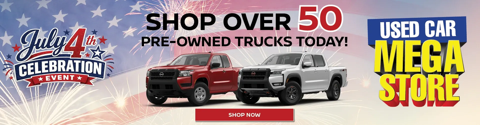 Nissan of Cape Coral Used Car Mega Store: shop over 50 pre-owned trucks this July 4th.