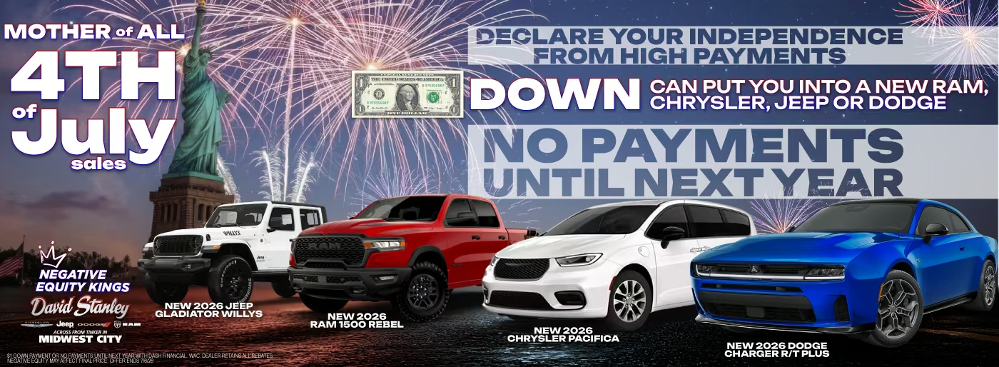 David Stanley Dodge 4th of July Sale, $1 Down, No Payments Until Next Year
