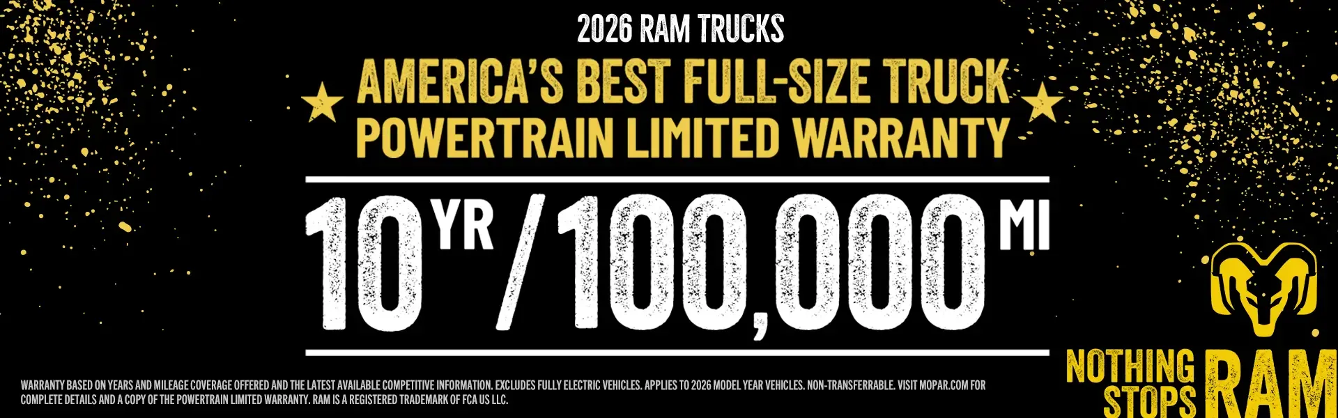 2026 RAM TRUCKS: AMERICA'S BEST FULL-SIZE TRUCK POWERTRAIN LIMITED WARRANTY 10 yr/100,000 miles