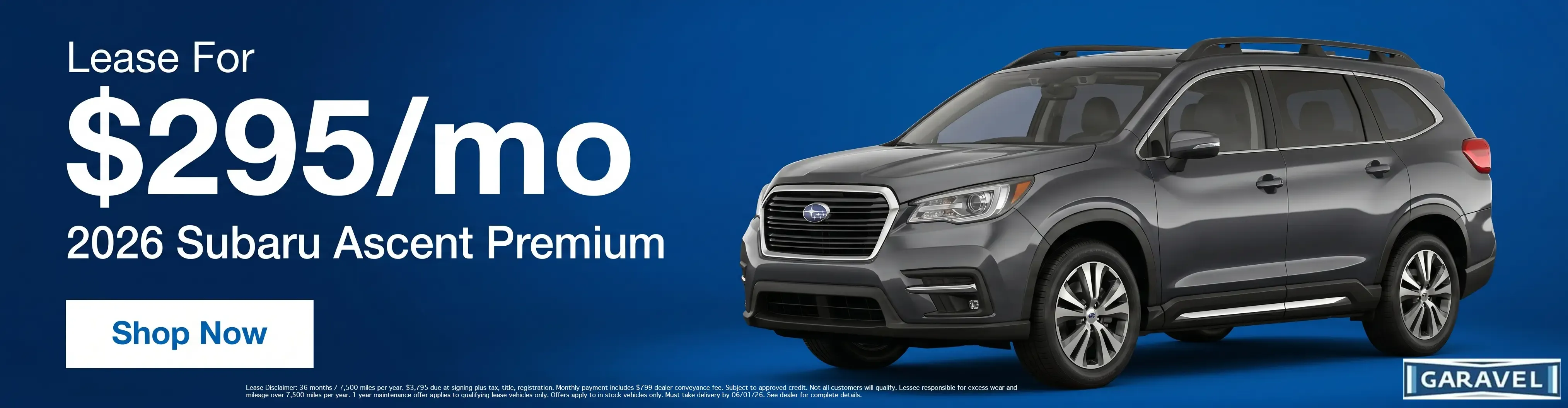 2026 Subaru Ascent Premium lease for 295 dollars a month at Garavel Subaru dealership shop now