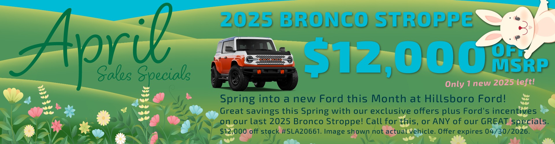 Hillsboro Ford Sales Special - HUGE Savings on In-Stock 2025 Bronco Models, including our last 2025 Stroppe!