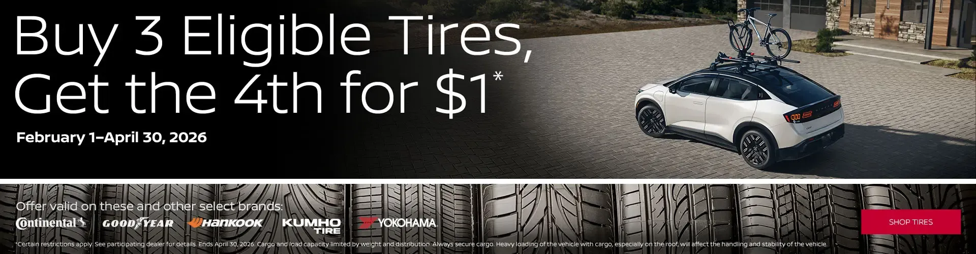 Buy 3 Eligible Tires, Get the 4th for $1