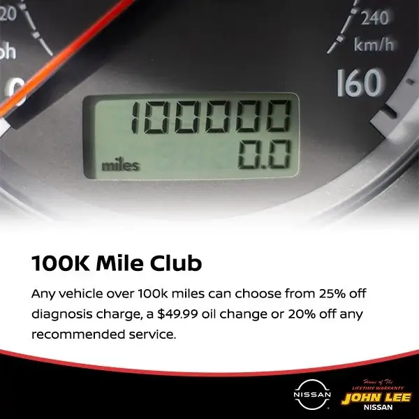 Coupon for 100K Mile Club Any vehicle over 100k miles can choose from 25% off diagnosis charge, a $49.99 oil change or 20% off any recommended service.