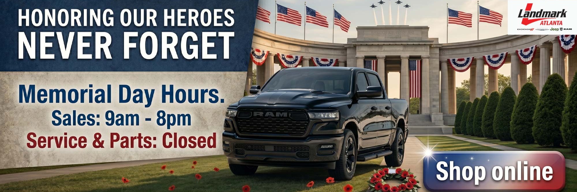 Happy Memorial Day! Sales: 9am - 8pm / Service & Parts: Closed