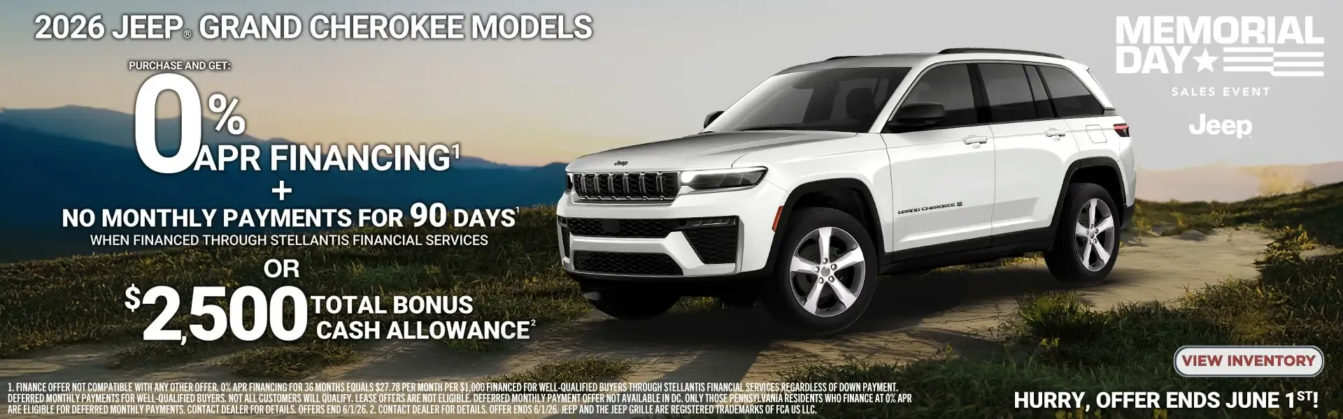 2026 Jeep Grand Cherokee 0% APR financing plus no payments for 90 days or $2,500 bonus cash. Memorial Day Sales Event.