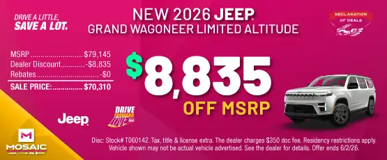 Special offer on 2026 Jeep Grand Wagoneer 2026 JEEP GRAND WAGONEER LIMITED ALTITUDE