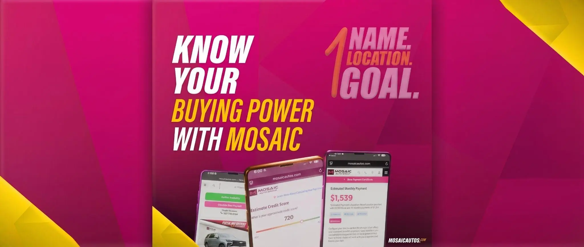 Know your buying power with Mosaic — 1 name, 1 location, 1 goal.