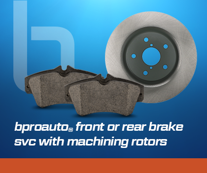 Coupon for bproauto Front Or Rear Brake Service With Machining Rotors 