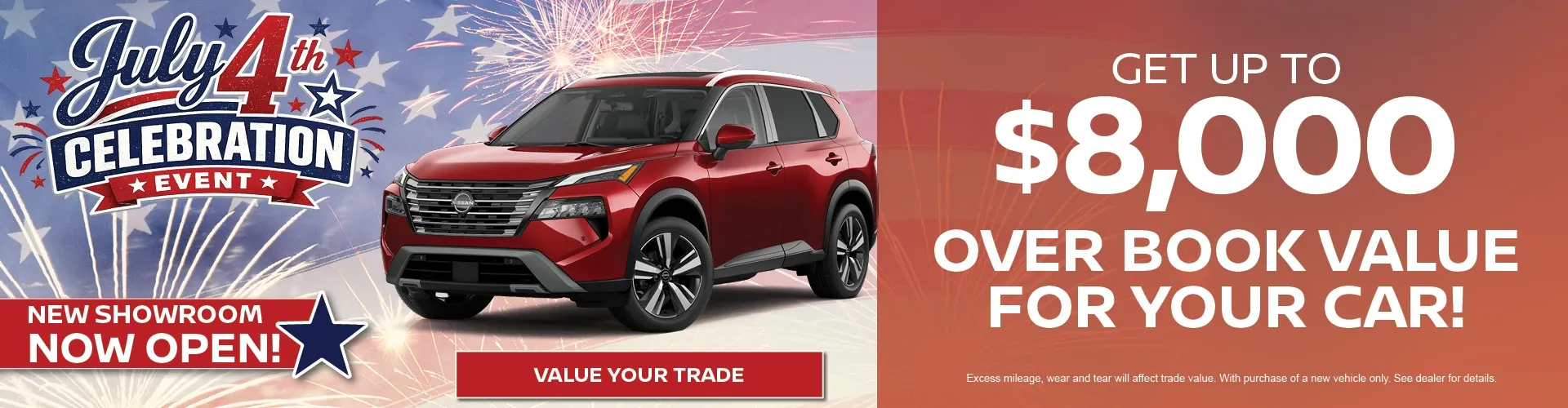 Nissan of Fort Myers July 4th trade-in offer: get up to $8,000 over book value for your car.