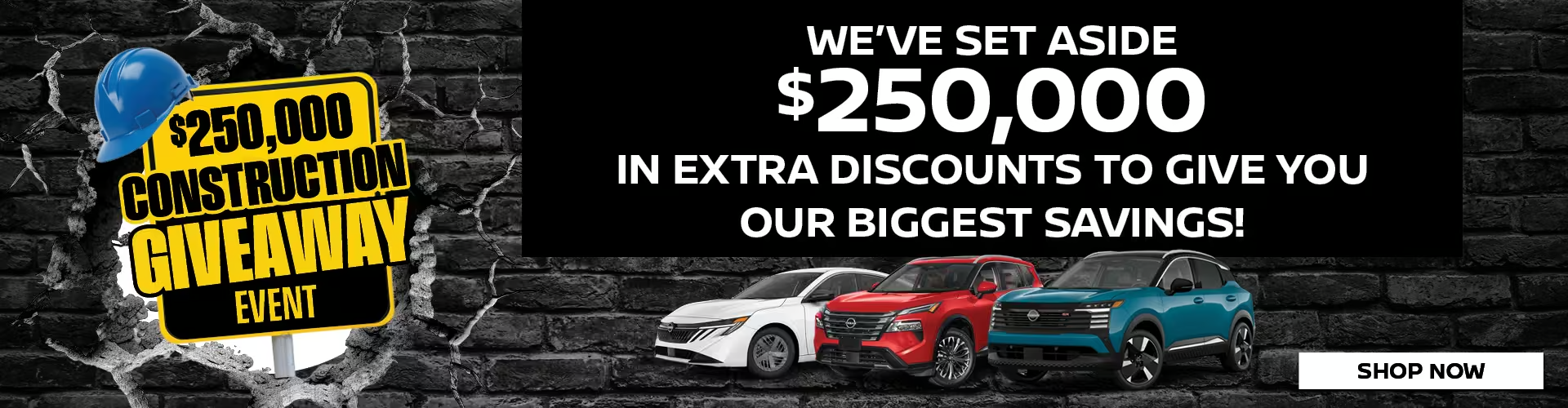 $250,000 In Extra Discounts