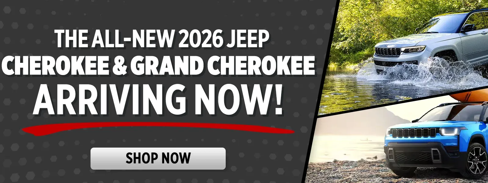 The all new 2026 Jeep Cherokee & Grand Cherokee Arriving Now!