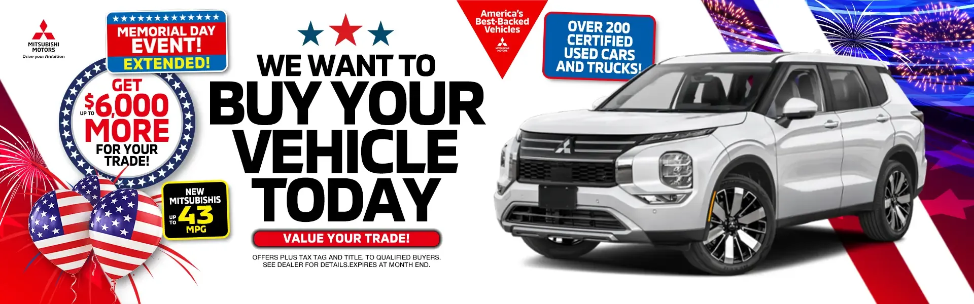 We want to buy your vehicle today. Get up to $6,000 more for your trade. Over 200 certified used cars and trucks