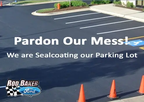 Pardon Our Mess. We are Sealcoating our Parking Lot