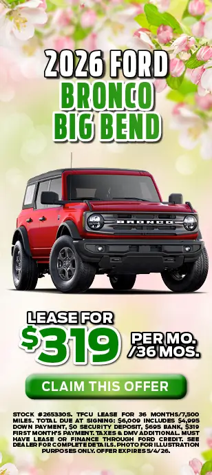 2026 Ford Bronco Big Bend: $319 per month for 36 months at Sayville Ford