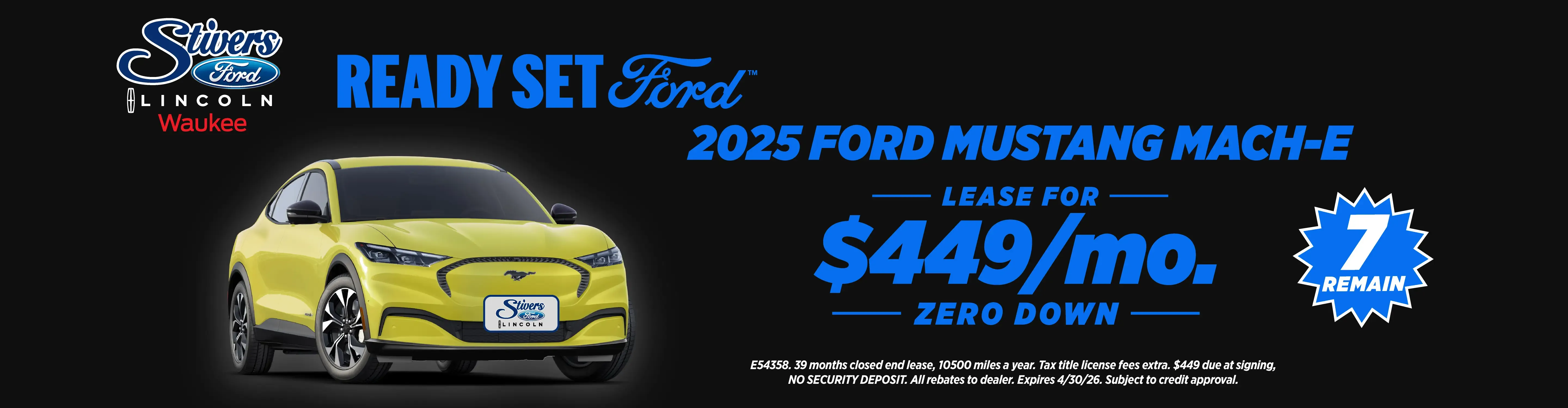 2025 Ford Mustang Mach-E lease for 449 dollars a month zero down with 7 remaining at Stivers Ford Lincoln Waukee