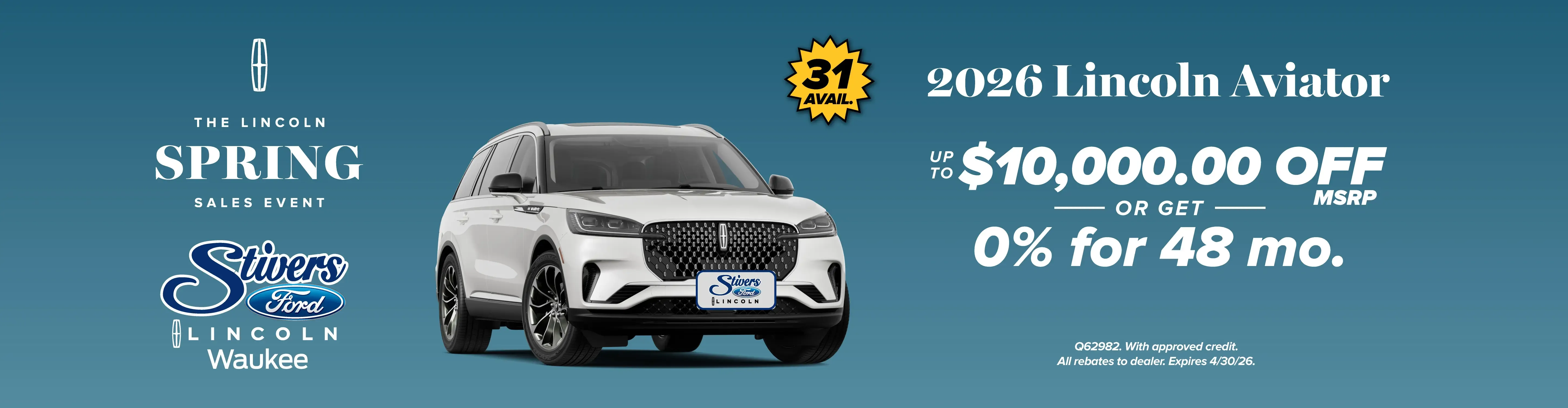 2026 Lincoln Aviator up to 10000 dollars off or zero percent for 48 months with 31 available at Stivers Ford Lincoln Waukee