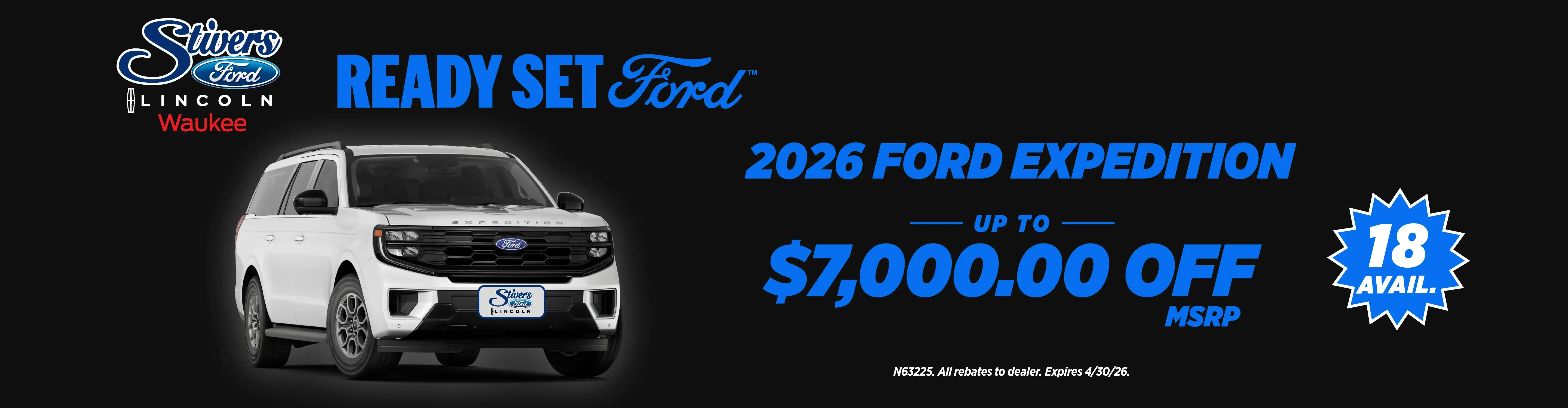 2026 Ford Expedition up to 7000 dollars off manufacturer suggested retail price with 18 available at Stivers Ford Lincoln Waukee