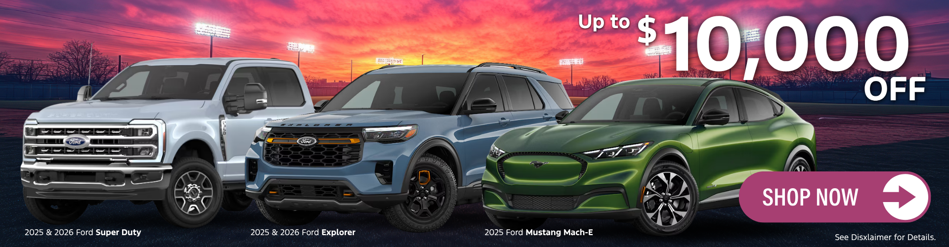 Find the best deals near you on Ford Super Duty Trucks, Explorer, and Mustang Mach-E.