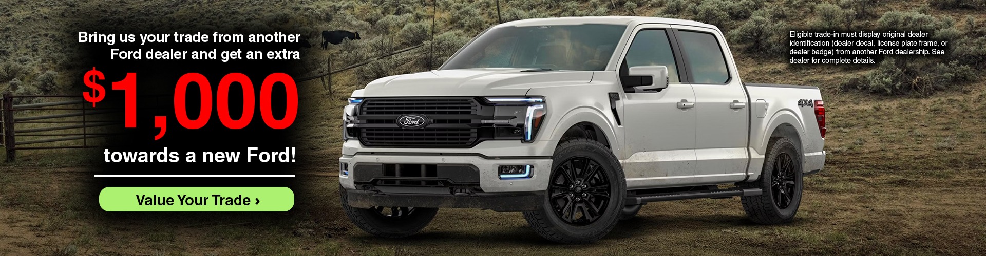 Bring us your trade from another Ford dealer and get an extra $1,000!