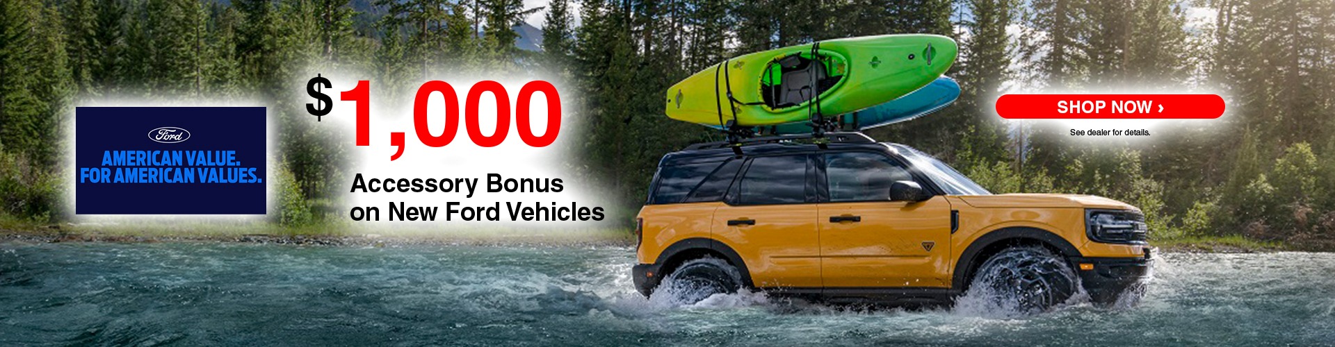 $1,000 Accessory Bonus on New Ford Vehicles