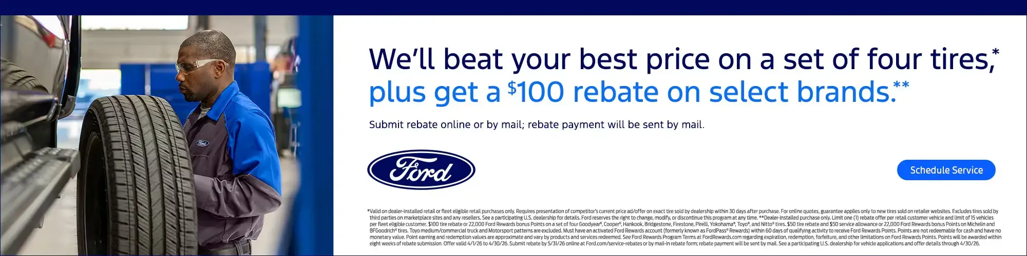Ford tire price match guarantee plus $100 rebate on select brands - submit rebate online or by mail