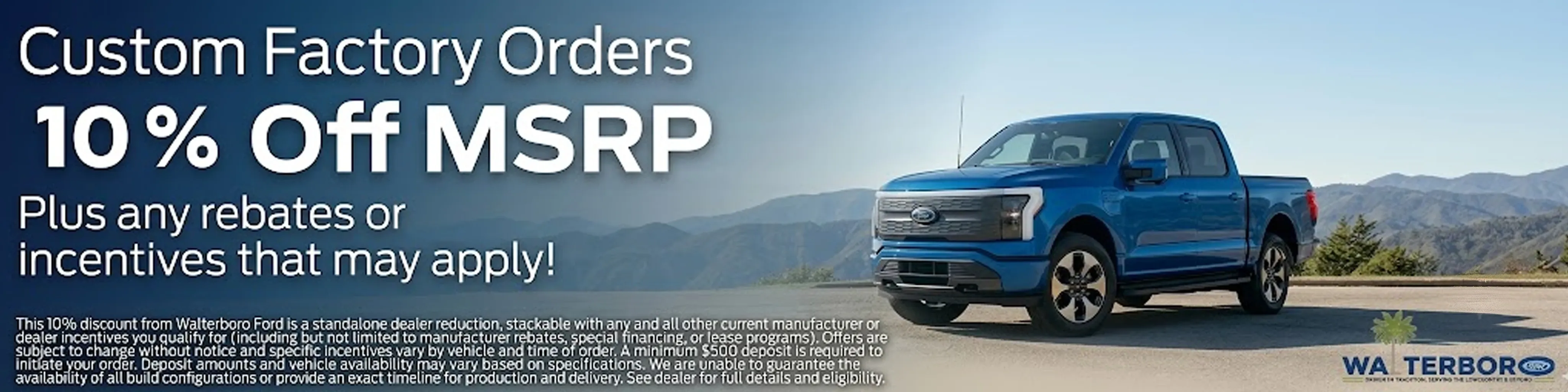 Walterboro Ford custom build orders 10 percent off plus rebates and incentives