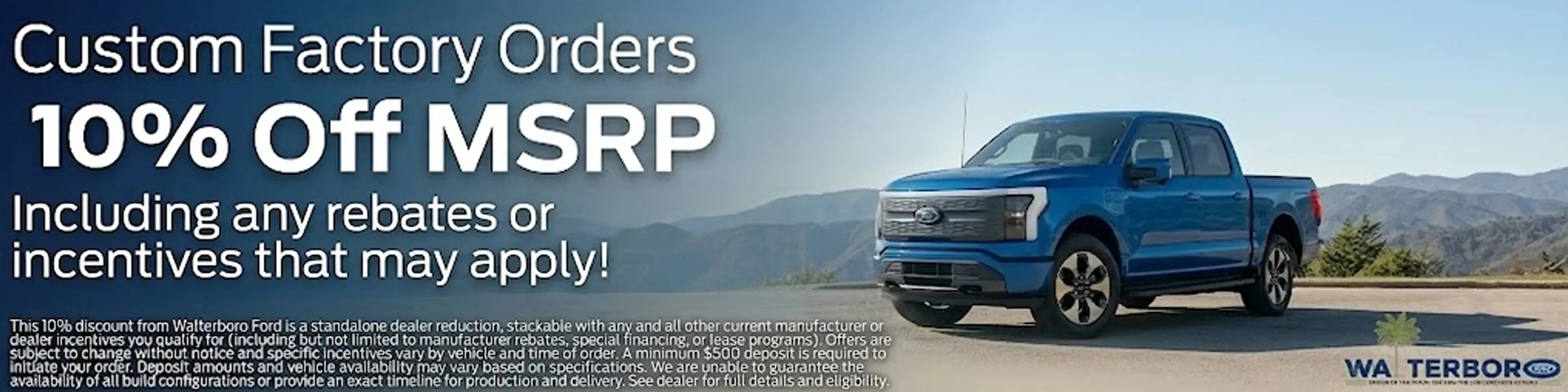 Walterboro Ford custom build orders 10 percent off plus rebates and incentives